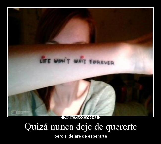 Quizá nunca deje de quererte -