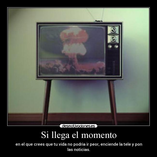 Si llega el momento - 