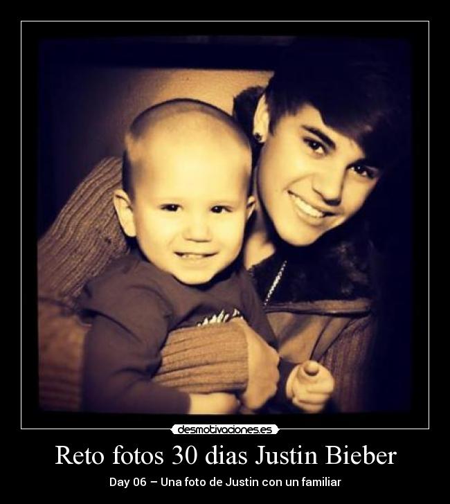 Reto fotos 30 dias Justin Bieber - Day 06 – Una foto de Justin con un familiar
