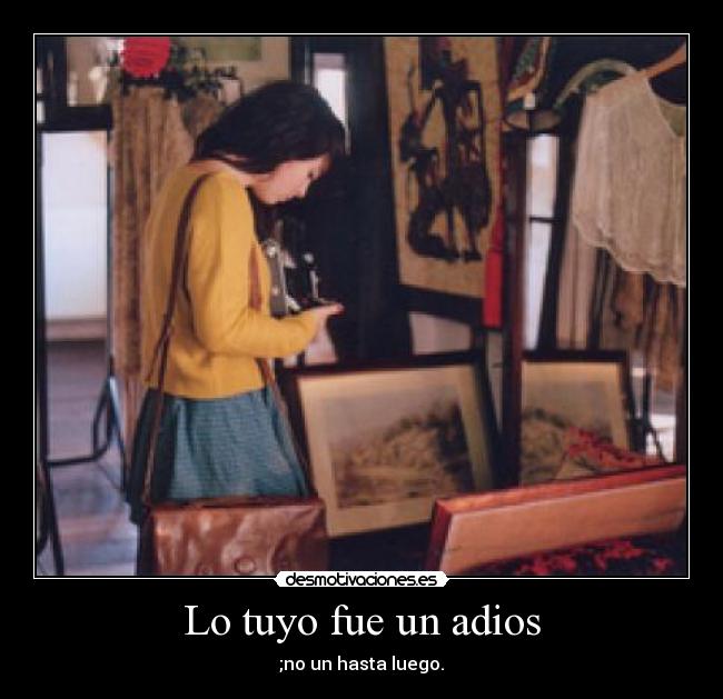 Lo tuyo fue un adios - 