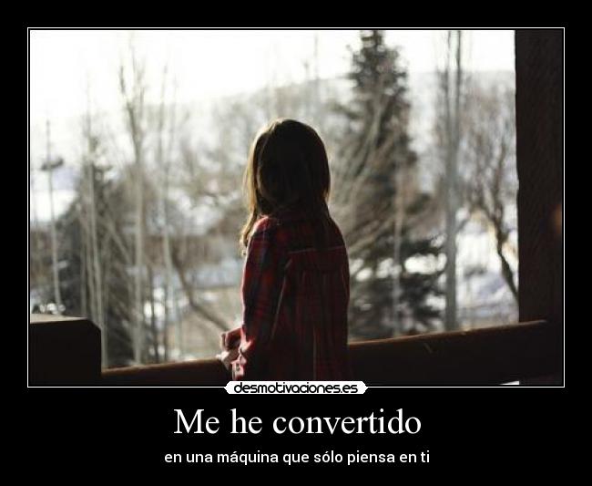 Me he convertido - 