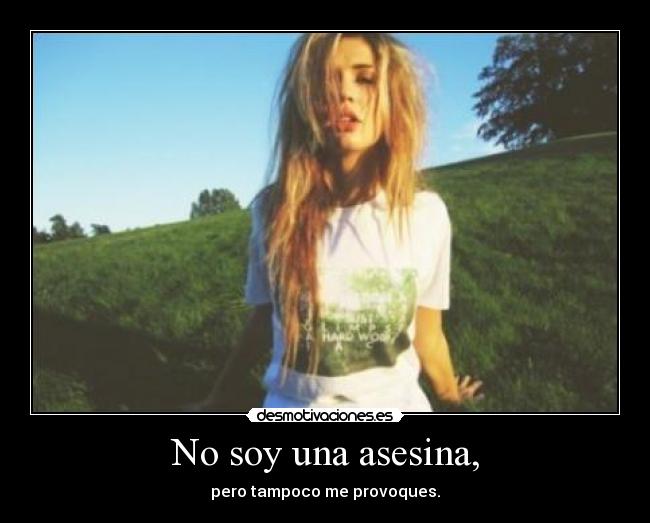 No soy una asesina, - 