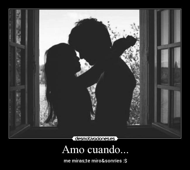 Amo cuando... -