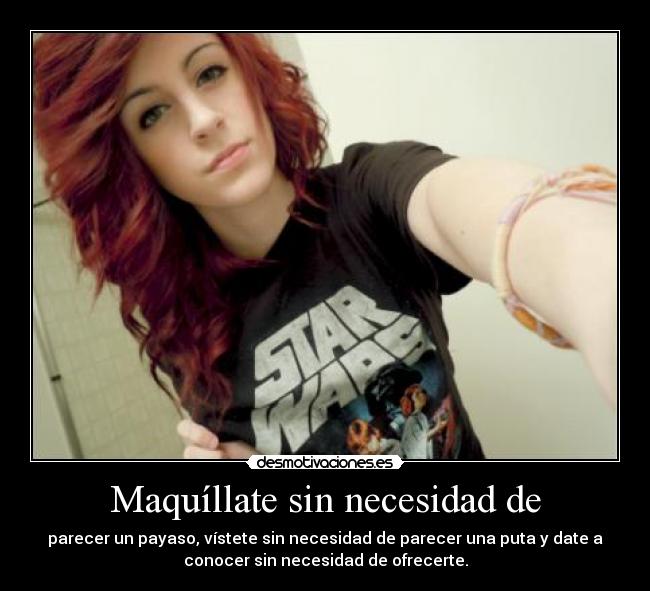 Maquíllate sin necesidad de -