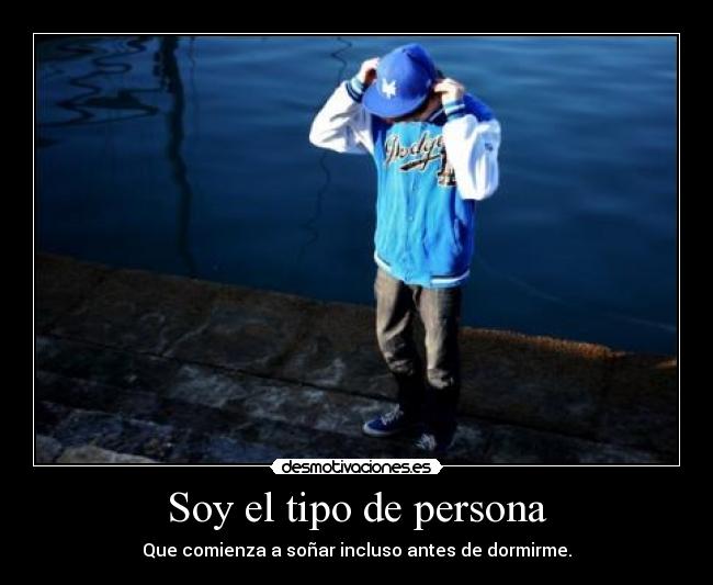 Soy el tipo de persona - 