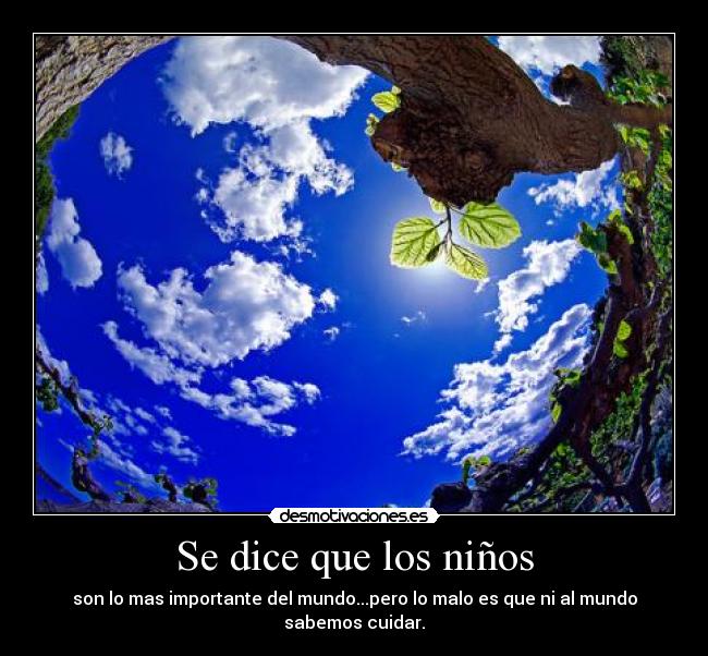 Se dice que los niños -