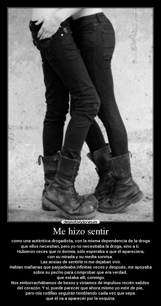 Me hizo sentir - 