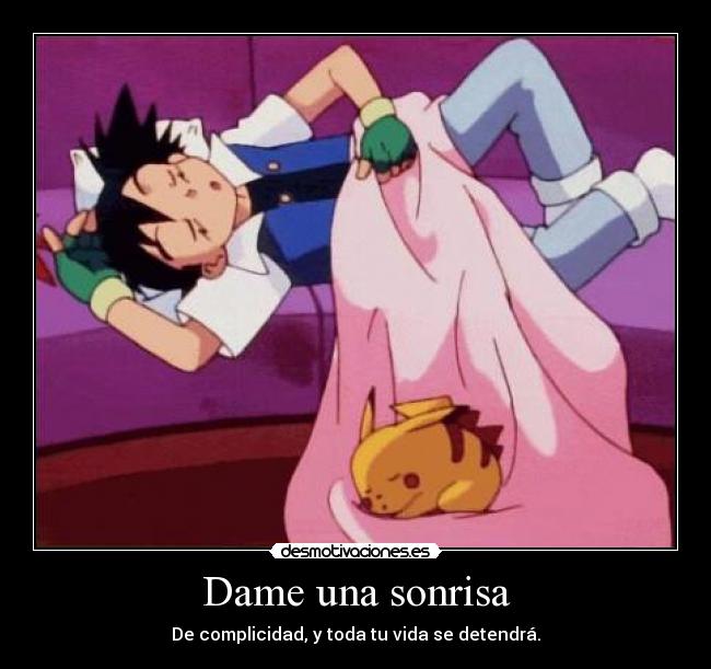 carteles sonrisa pikachu ash loquillo trogloditas feo fuerte formal mas desmoclan yiah desmotivaciones