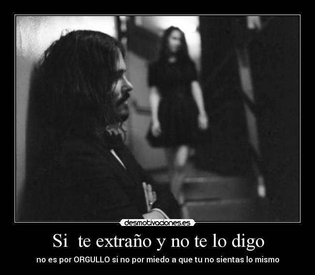 Si  te extraño y no te lo digo - 