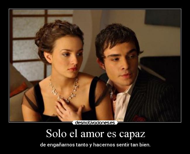 Solo el amor es capaz -