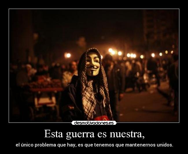 Esta guerra es nuestra, - 