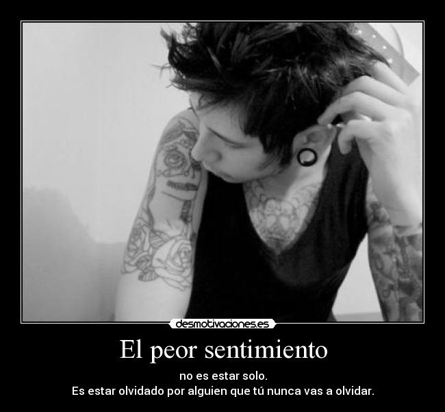El peor sentimiento -