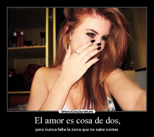 El amor es cosa de dos, - 