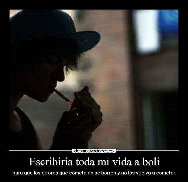 Escribiría toda mi vida a boli - 