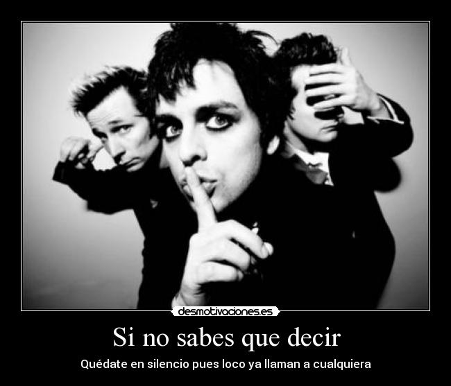 Si no sabes que decir - 