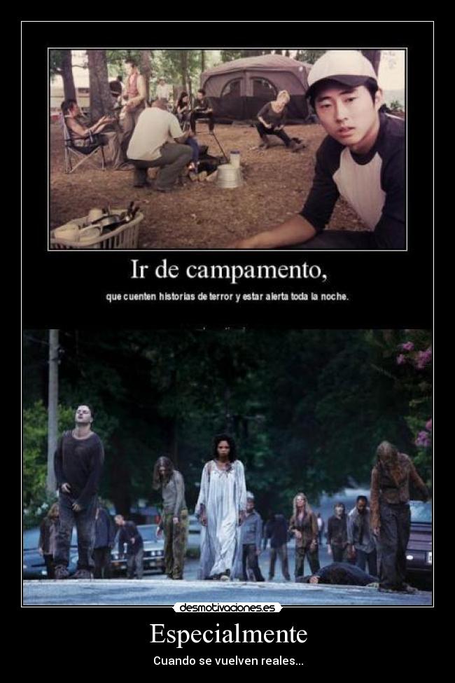 Especialmente - Cuando se vuelven reales...