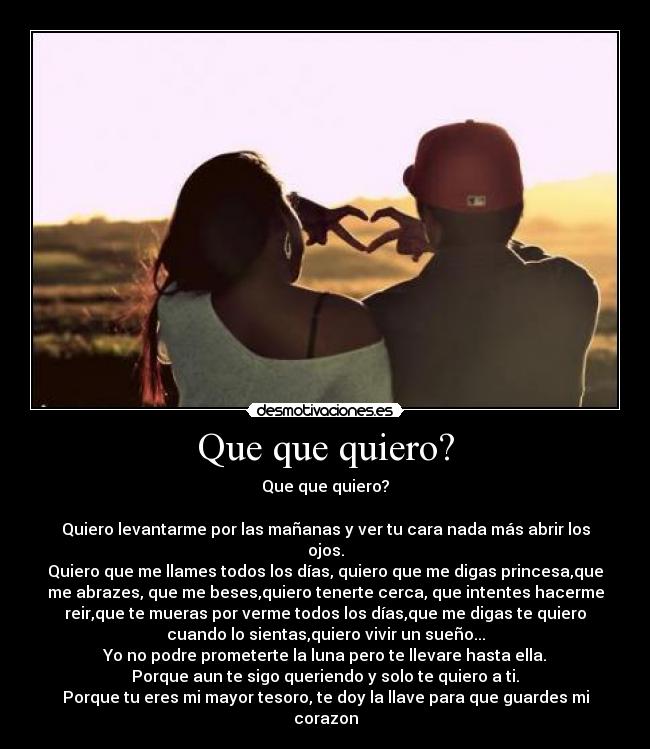 Que que quiero? - 