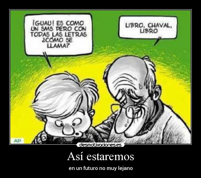 Así estaremos - en un futuro no muy lejano