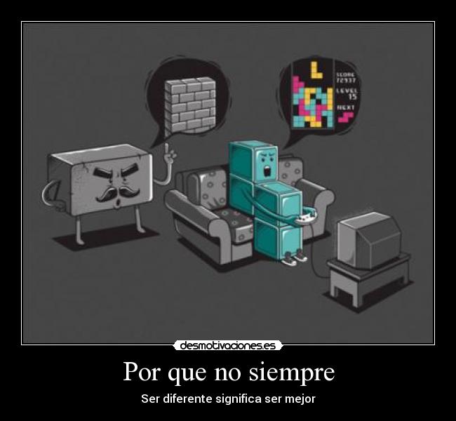 Por que no siempre -