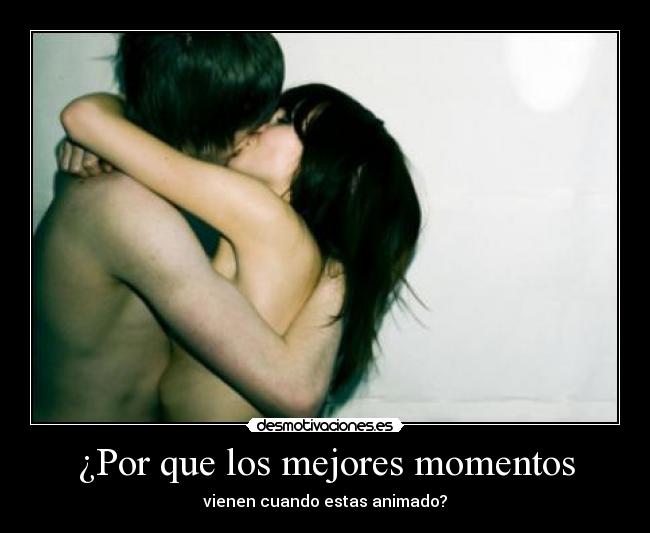 ¿Por que los mejores momentos - 