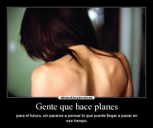 Gente que hace planes - 