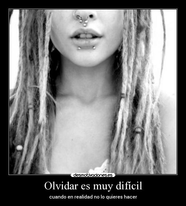 Olvidar es muy difícil - 