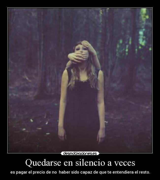 Quedarse en silencio a veces - 