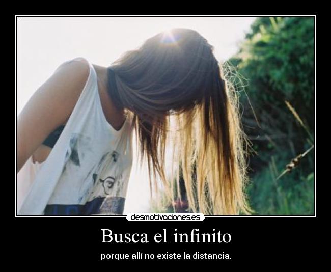 Busca el infinito - 