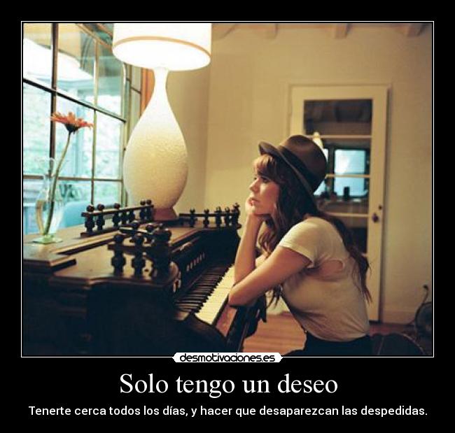 Solo tengo un deseo -