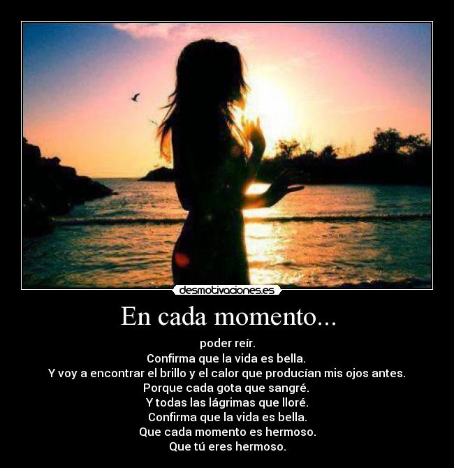 En cada momento... -