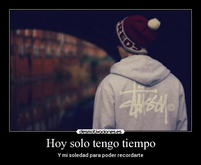 Hoy solo tengo tiempo -