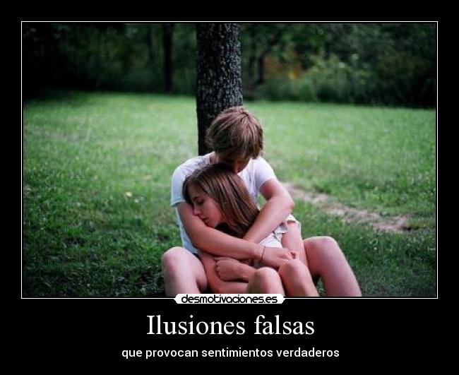 Ilusiones falsas -