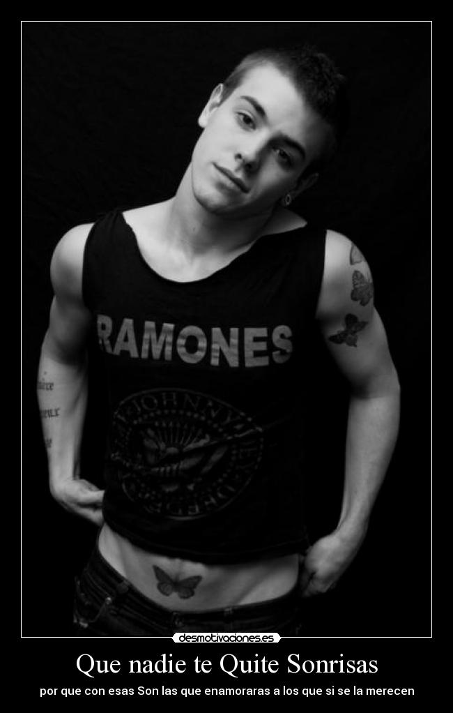 Que nadie te Quite Sonrisas - por que con esas Son las que enamoraras a los que si se la merecen