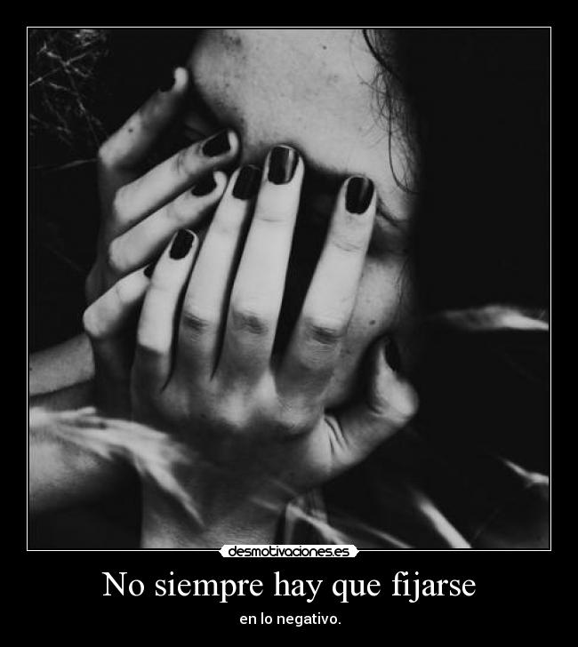 No siempre hay que fijarse -