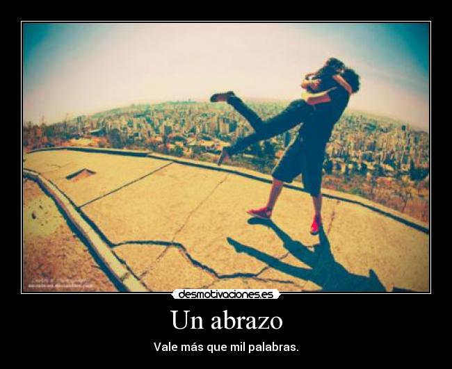 Un abrazo - 