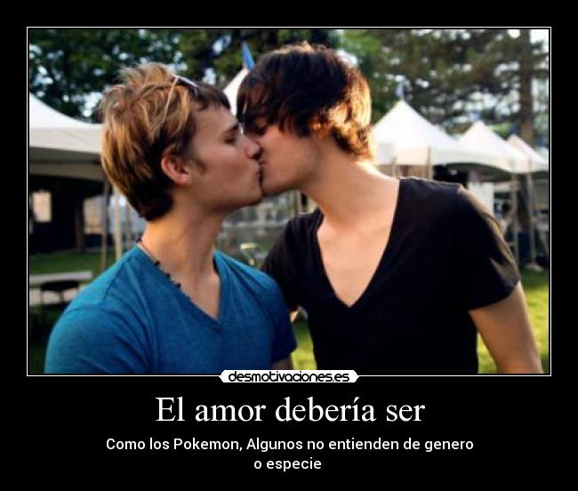 El amor debería ser -