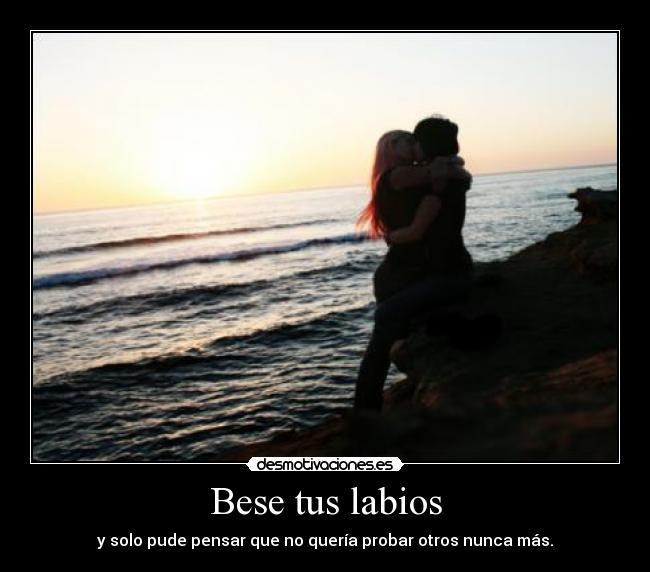 carteles amor beso bese love kiss amar playa desmotivaciones