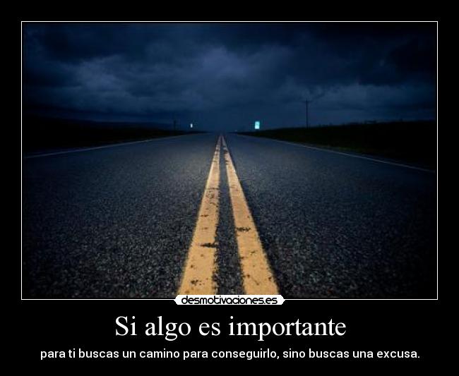 Si algo es importante -