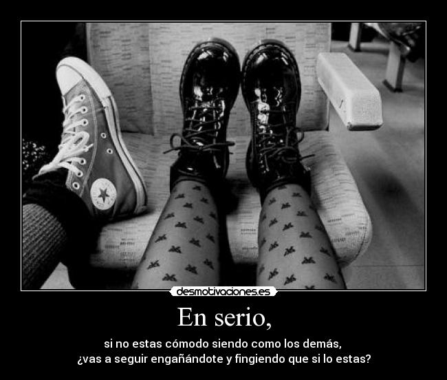 En serio, -