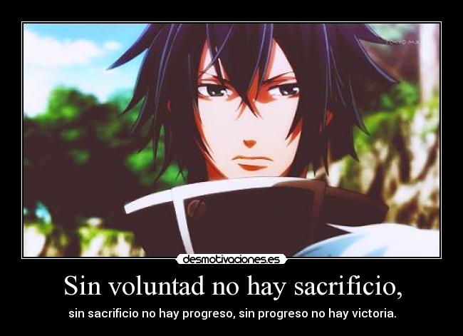 Sin voluntad no hay sacrificio, - 