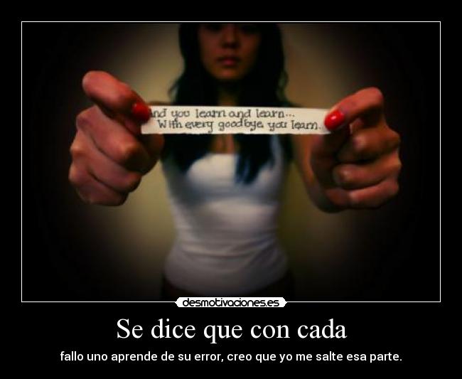 carteles volviendo revivir heridas todavia abiertas pero que duelen como primera vez ariadnap desmotivaciones