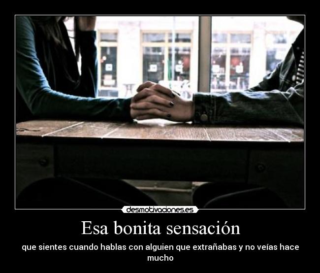 Esa bonita sensación -