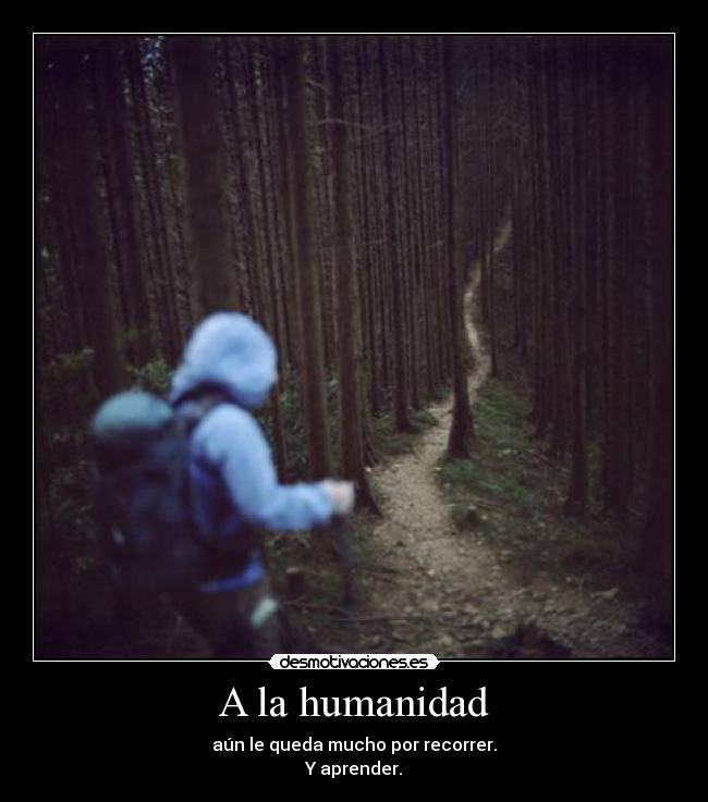 A la humanidad -
