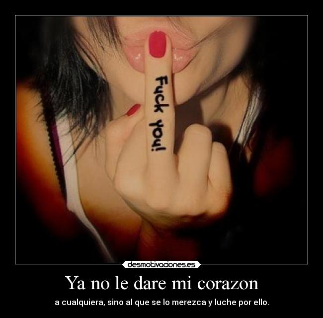 Ya no le dare mi corazon -