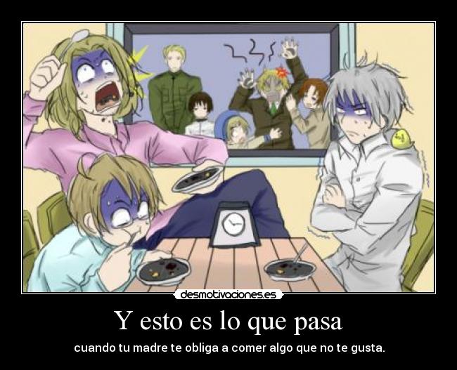 Y esto es lo que pasa -