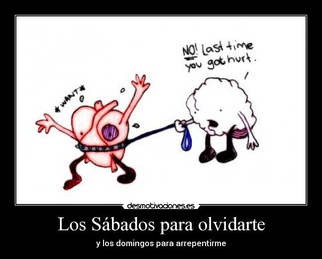 Los Sábados para olvidarte -