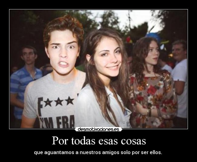 Por todas esas cosas - 