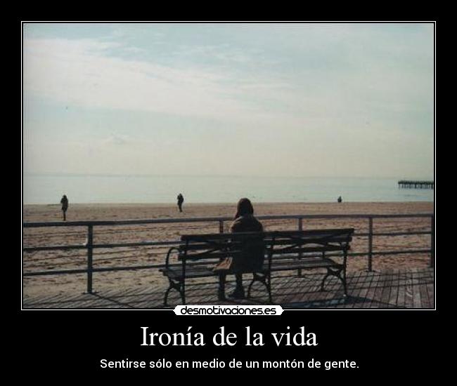 Ironía de la vida - 