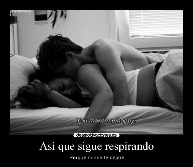 Así que sigue respirando - 