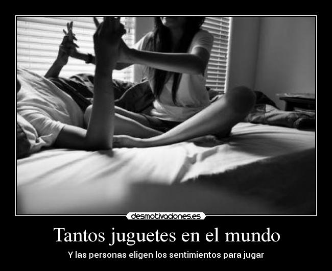 Tantos juguetes en el mundo - 